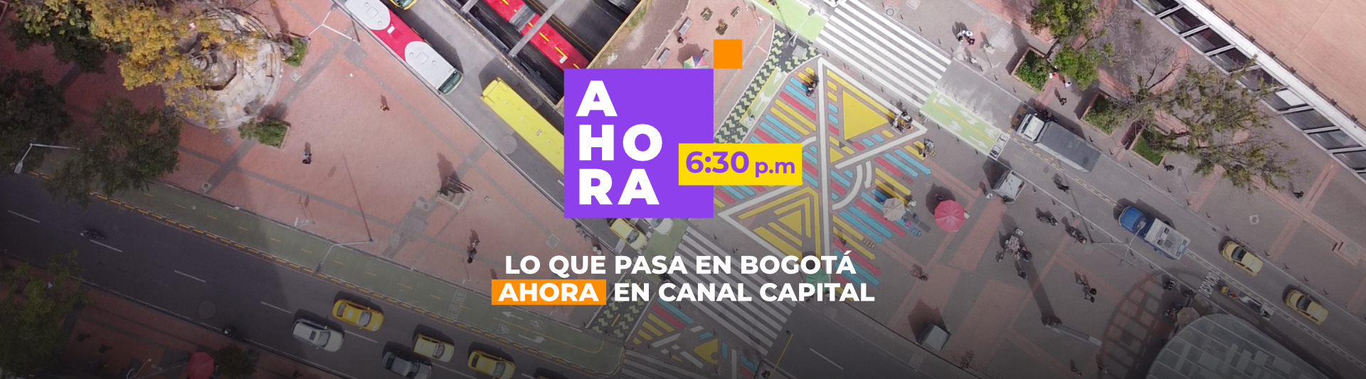 AHORA 6:30 pm Noticias de Bogotá en Canal Capital