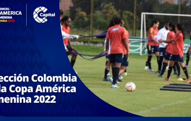 Selección Colombia femenina de mayores ultima detalles para su participación en la Copa América