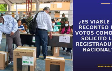 ¿Es viable el reconteo de votos como lo solicitó la Registraduría Nacional_