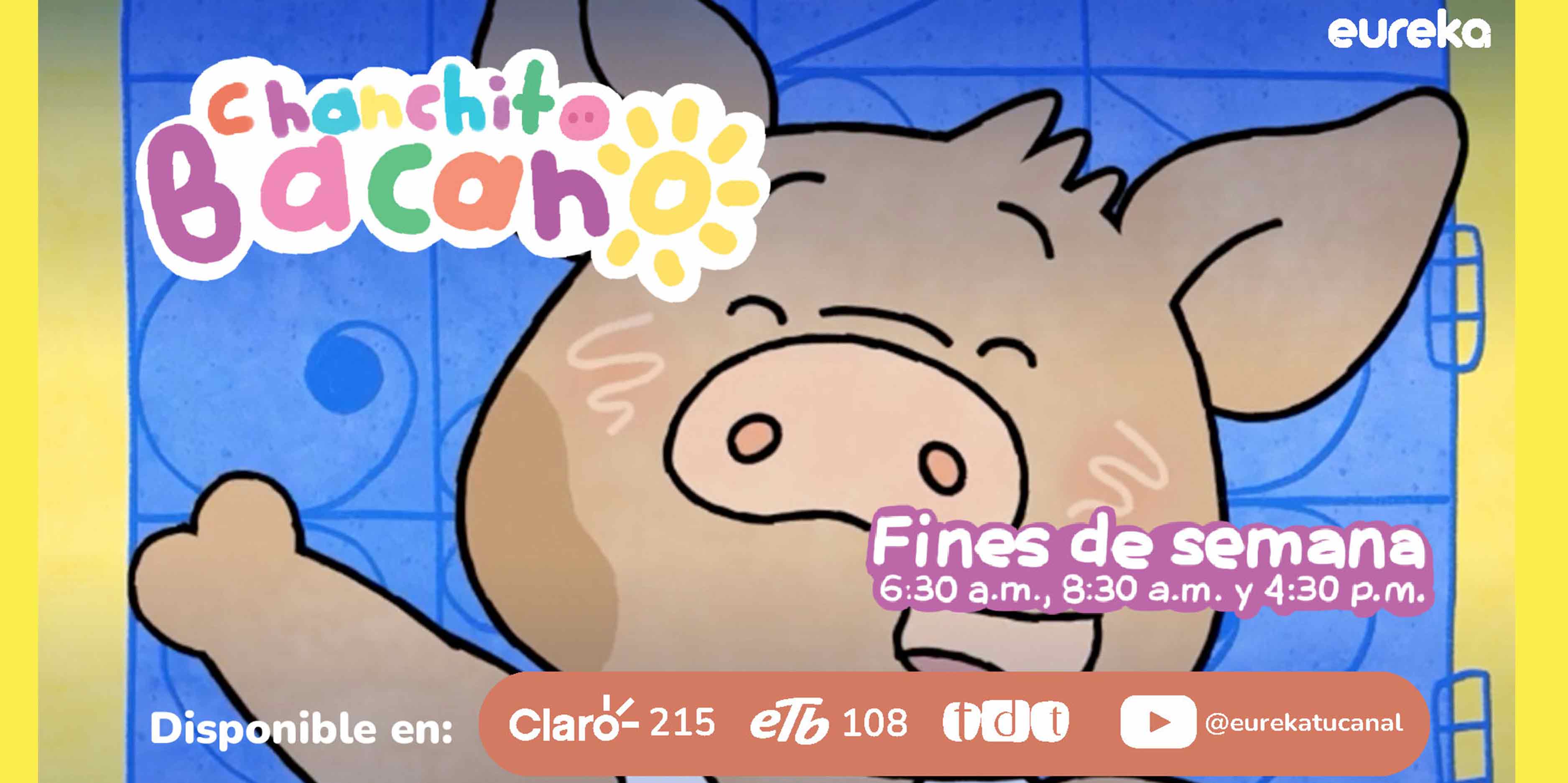 Chanchito Bacano en eureka