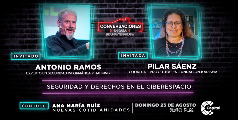 Conversaciones en Casa: Seguridad y derechos en el ciberespacio