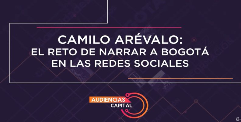 Audiencias Capital - Camilo A