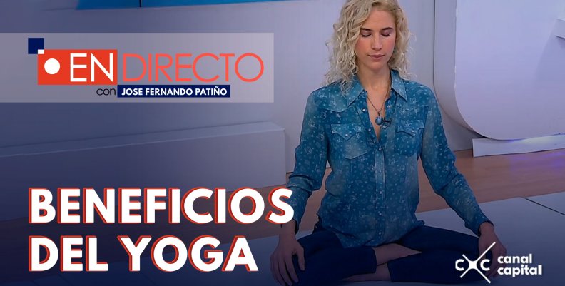 ¿Cuáles son los beneficios de practicar yoga?