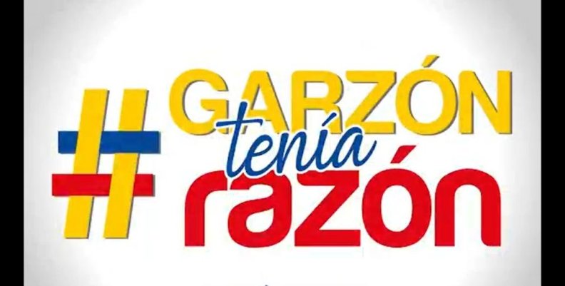 Campaña #GarzónTeníaRazón