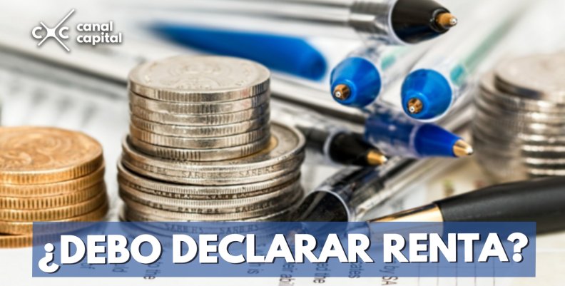 Como saber si debe presentar su declaración de renta