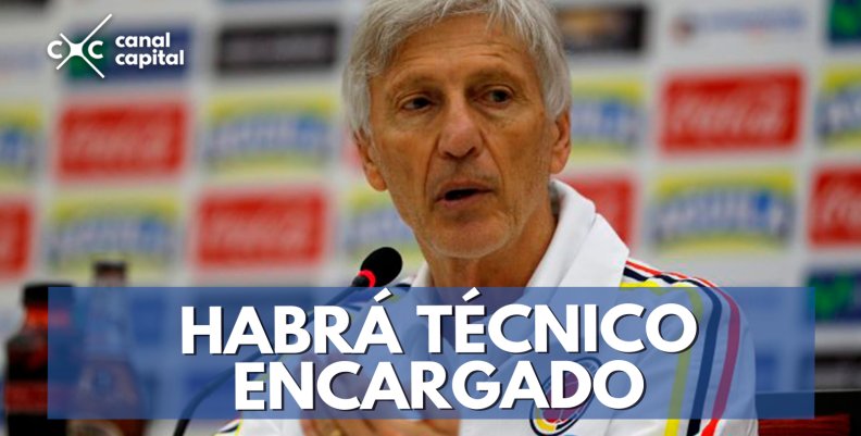 Pékerman no dirigirá partidos amistosos de Colombia en septiembre