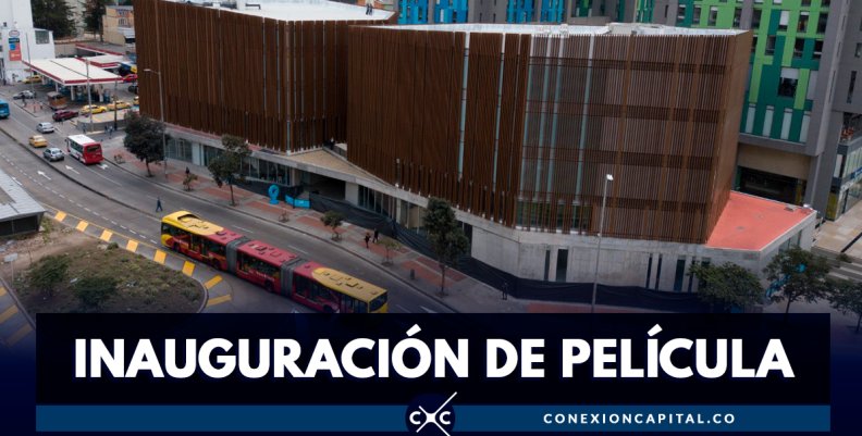 La nueva Cinemateca de Bogotá ya está lista La nueva Cinemateca de Bogotá ya está lista