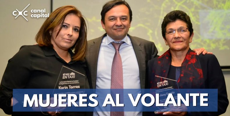 Homenaje a las mujeres taxistas de Bogotá Homenaje a las mujeres taxistas de Bogotá