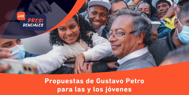 Propuestas-Petro-Jóvenes Propuestas-Petro-Jóvenes