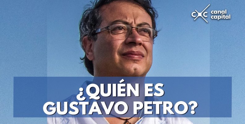 ¿QUIÉN-ES-GUSTAVO-PETRO- ¿QUIÉN-ES-GUSTAVO-PETRO-
