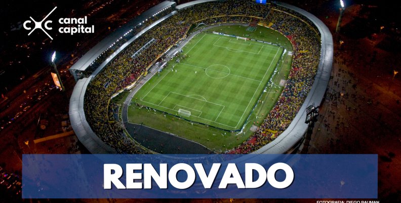 El Campín e renueva para el torneo colombiano