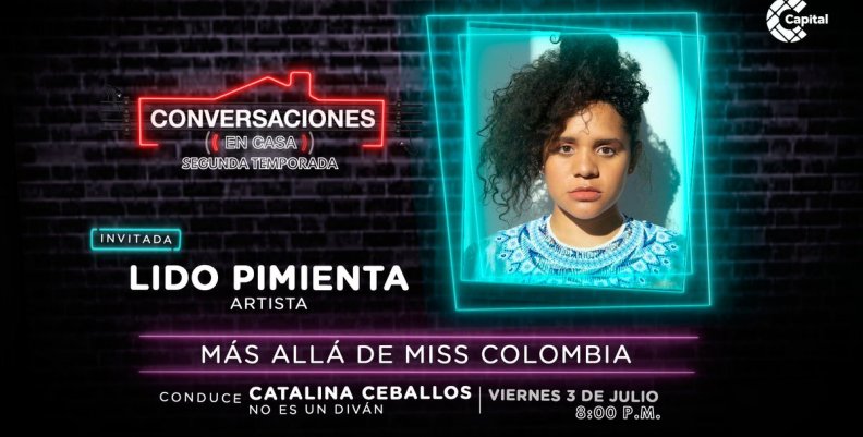 Conversaciones en Casa con Lido Pimienta