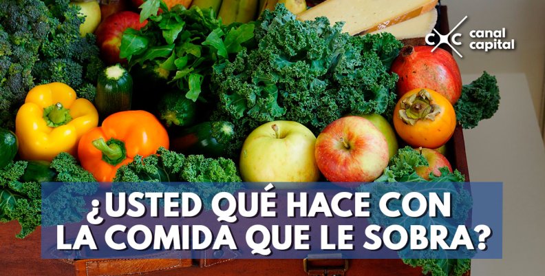 ¿Qué pasa con el desperdicio de alimentos en Colombia?