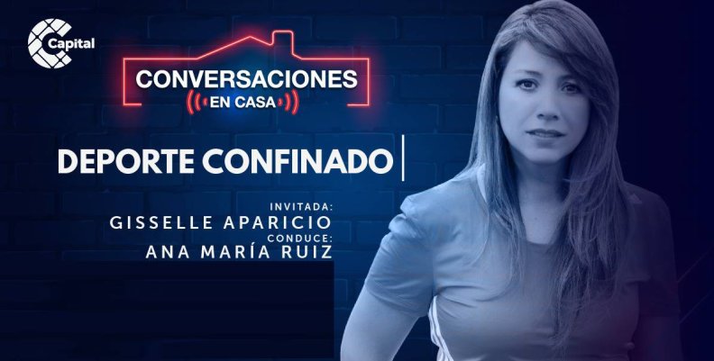 Conversaciones en Casa- Gisselle Aparicio