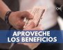 APROVECHE-LOS-BENEFICIOS-