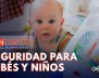 ¿Cómo crear un hogar seguro para niños y bebés?