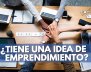 ¿TIENE-UNA-IDEA-DE-EMPRENDIMIENTO-