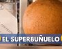 super-buñuelo