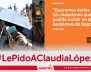 #LePidoAClaudiaLópez