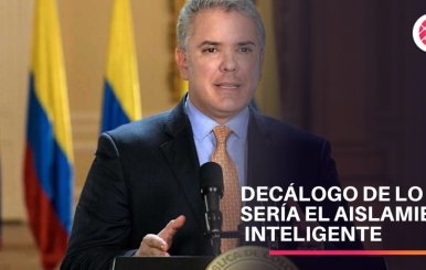 Duque anuncia condiciones de aislamiento inteligente