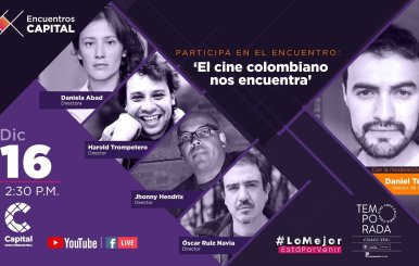 El Cine Colombiano ‘Nos encuentra’ en Encuentros Capital