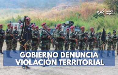 GOBIERNO-DENUNCIA-VIOLACIÓN-TERRITORIAL-