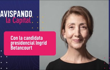 Ingrid Betancourt en Avispando la Capital