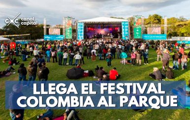 Agéndese para el Festival Colombia al Parque