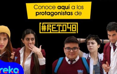 Conoce a lxs protagonistas de #Reto48