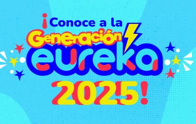 Generación eureka 2025