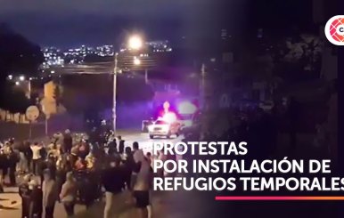 Protestas por instalación de refugios temporales para población vulnerable