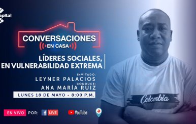 Conversaciones en Casa con Leyner Palacios