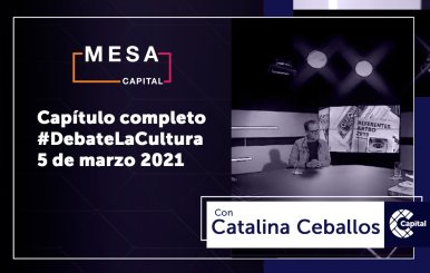 Debate la Cultura - Mesa Capital